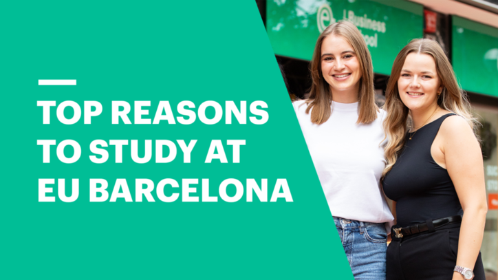 Top Reasons to Study at EU Business School in Barcelona