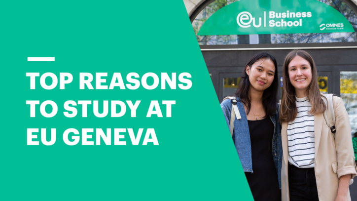 Top Reasons to Study at EU Business School in Geneva